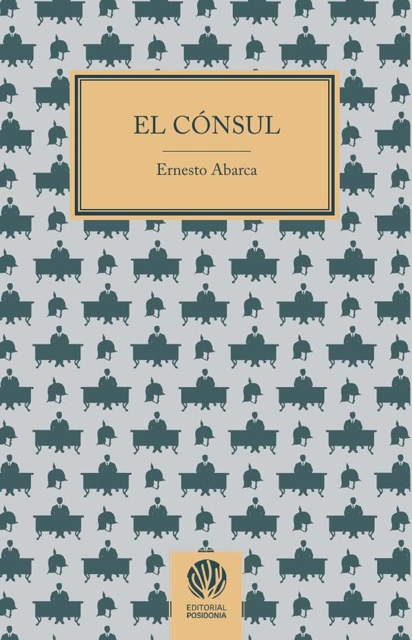 El consul | ERNESTO ABARCA
