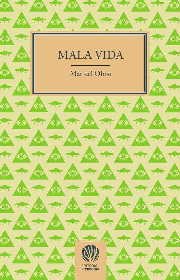 Mala vida | MARDEL OLMO