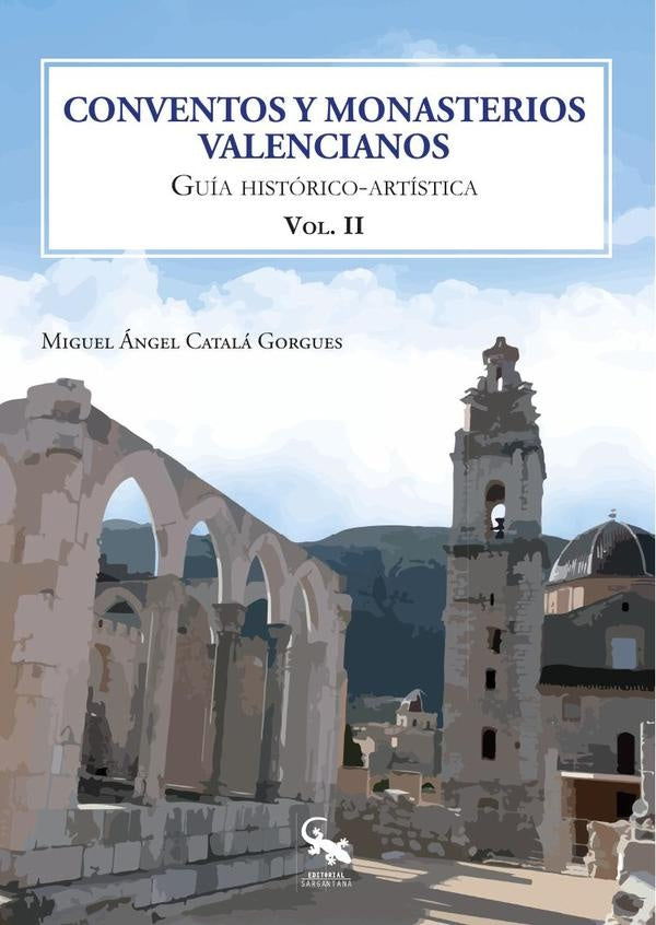 Conventos y monasterios valencianos. Volumen 2 | MIGUELaNGEL CATAL?
