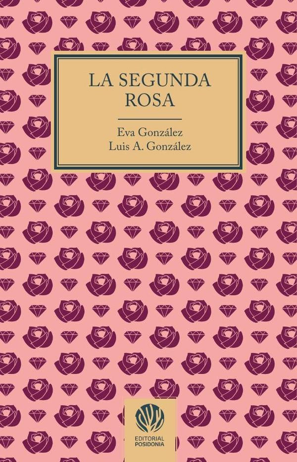 La segunda rosa | LuisA Gonzalez