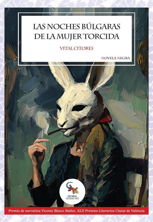 Las noches bulgaras de la mujer torcida | Vital Citores