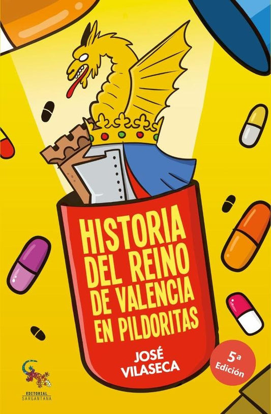 Historia del reino de valencia en pildoritas | Jose Vilaseca
