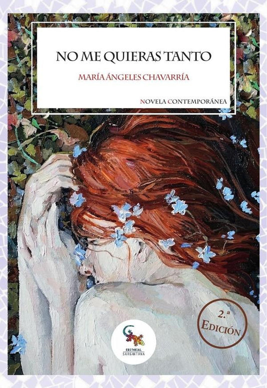 No me quieras tanto | Mariaangeles Chavarria