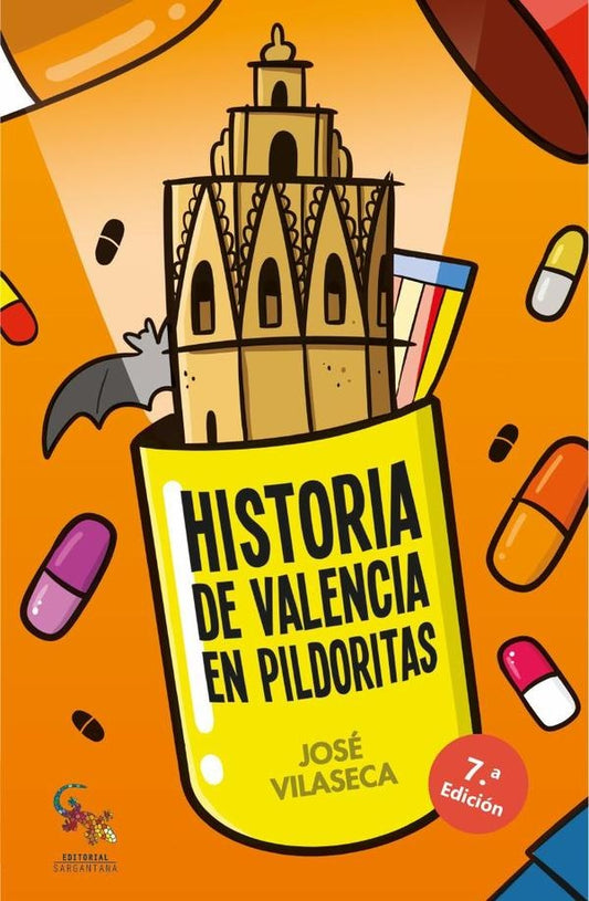 Historia de valencia en pildoritas | Jose Vilaseca