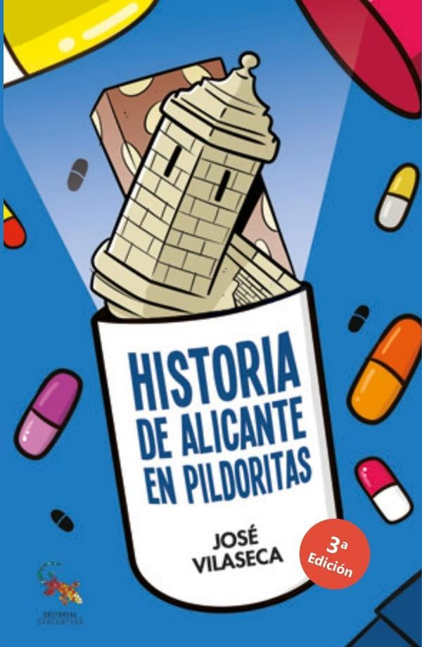 Historia de Alicante en pildoritas | JoseVilaseca Haro