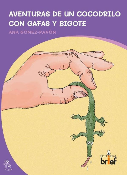 Aventuras de un cocodrilo con gafas y bigote | Ana Gomez-Pavon