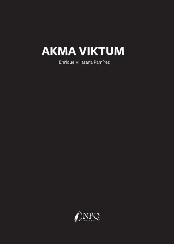 Akma viktum | ENRIQUEFERNANDOVILLASANA RAMiREZ