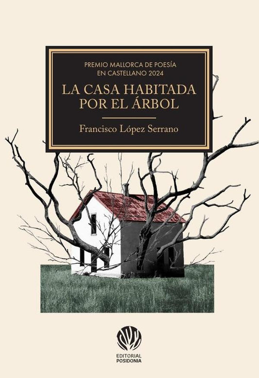 La casa habitada por el arbol | FRANCISCOLoPEZ SERRANO
