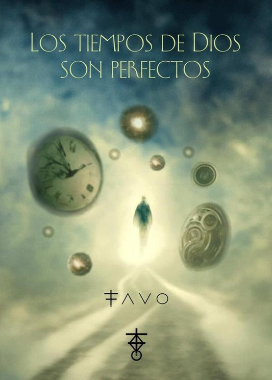 Los tiempos de dios son perfectos | - FAVO