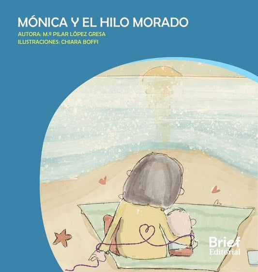 Monica y el hilo morado | Chiara Boffi