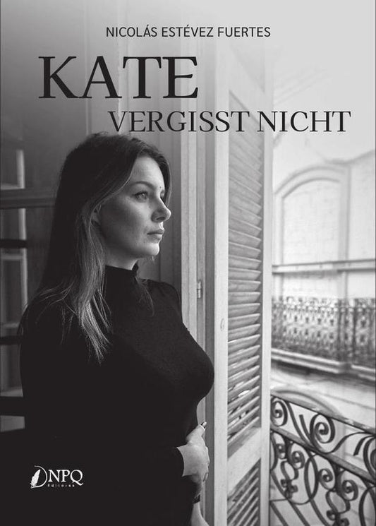 Kate vergisst nicht | NICOLAS ESTEVEZ