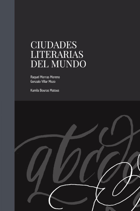 Ciudades literarias del mundo | KamilaBouras Matous