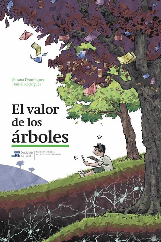 El valor de los arboles | Daniel Rodriguez
