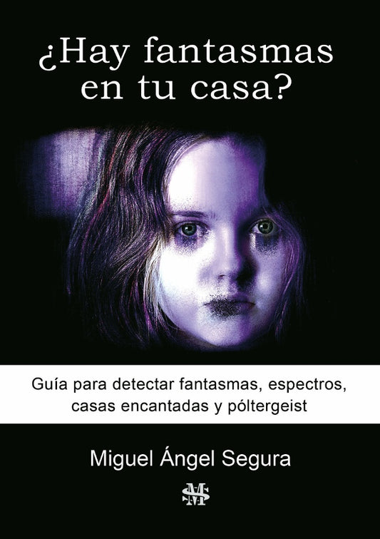 ?Hay fantasmas en tu casa? | Miguelangel Segura