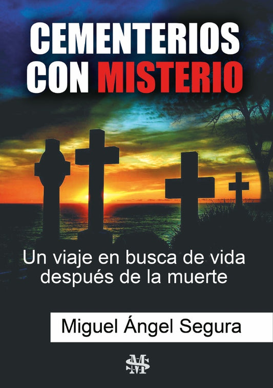 Cementerios con misterio | Miguelangel Segura