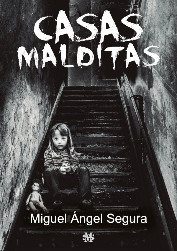 Casas Malditas | Miguelangel Segura