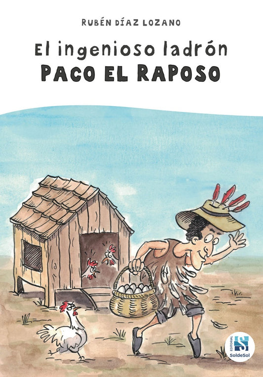 El ingenioso ladron Paco el Raposo | RubenDiaz Lozano