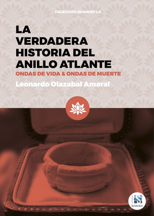 La verdadera historia del anillo atlante | LeonardoOlazabal Amaral