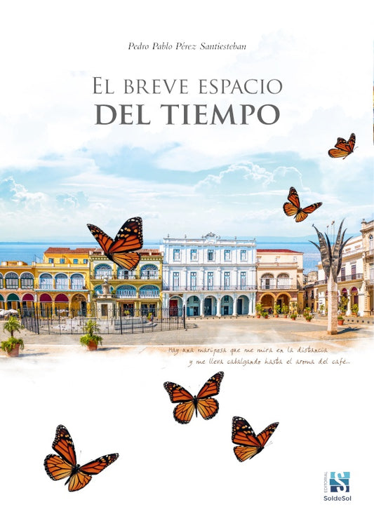 El breve espacio del tiempo | PedroPabloPerez Santiesteban