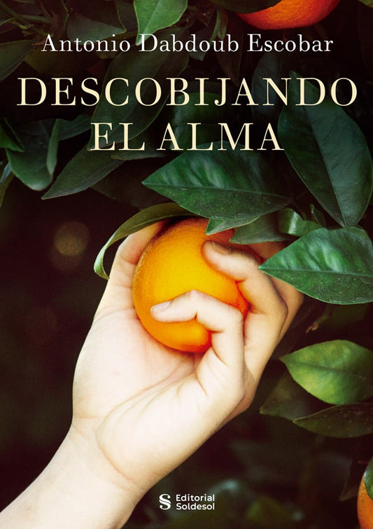 Descobijando el alma | AntonioDabdoub Escobar