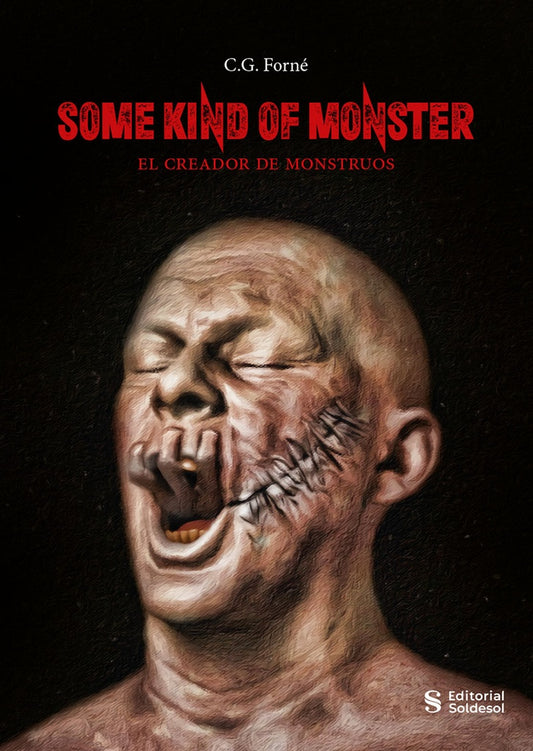 Some kind of monster | C.G. Forne