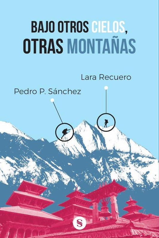 Bajo otros cielos, otras monta?as | PedroP.Sanchezde Frutos