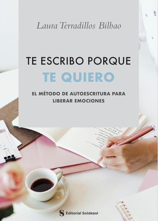 Te escribo porque te quiero | LauraTerradillos Bilbao