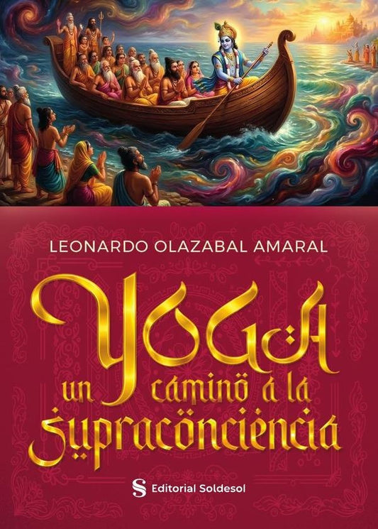 Yoga, un camino a la supraconciencia | LeonardoOlazabal Amaral