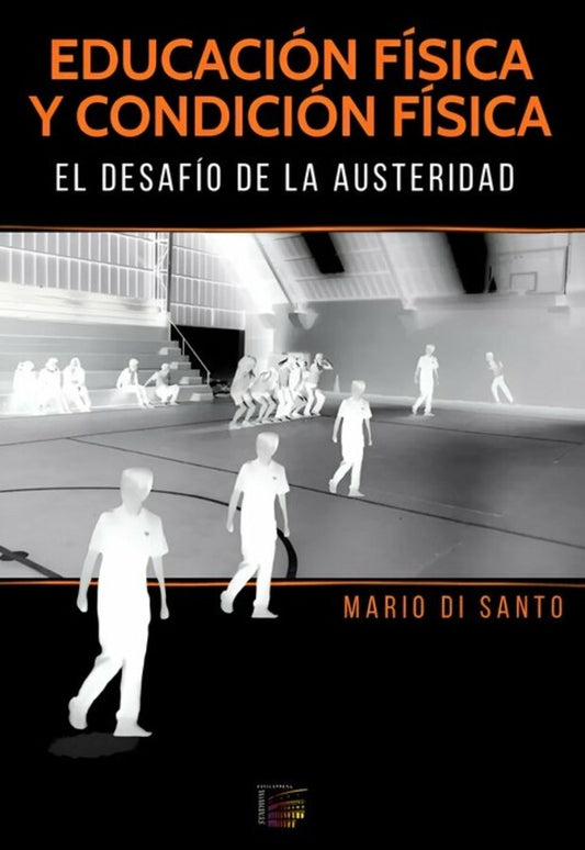 Educacion Fisica Y Condicion Fisica. | MarioDi Santo