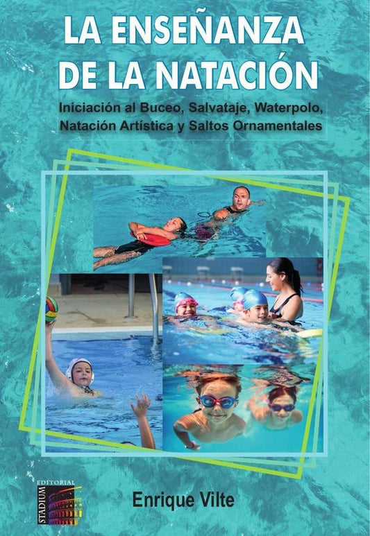 La ense?anza de la Natacion. | Enrique Vilte