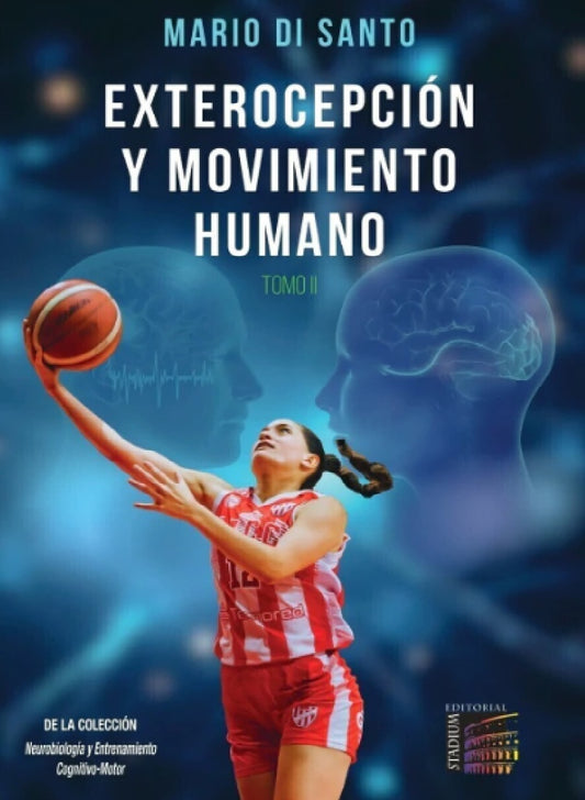 Exterocepcion y Movimiento Humano. Tomo II | MarioDi Santo