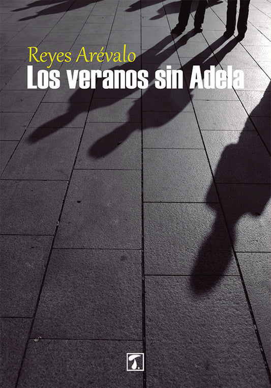 Los veranos sin Adela | ReyesArevalo Royo