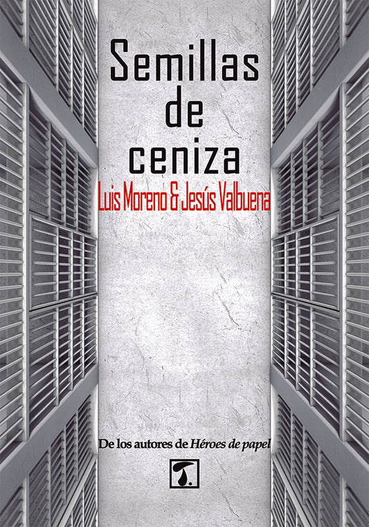 Semillas de ceniza | Luis&MiguelMoreno& Valbuena