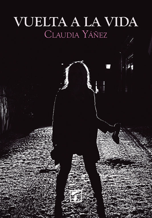 Vuelta a la vida | Claudia Ya?ez