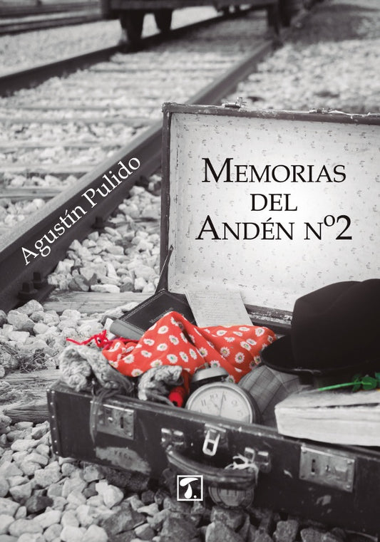 Memorias del anden n?2 | Agustin Pulido
