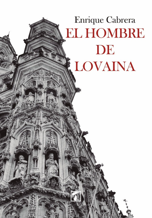 El hombre de Lovaina | Enrique Cabrera