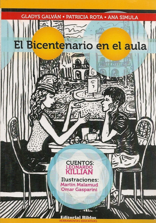 El bicentenario en el aula
 | Gladys  Galvan