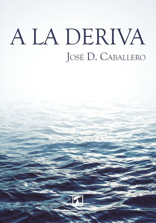 A la deriva | JoseD. Caballero