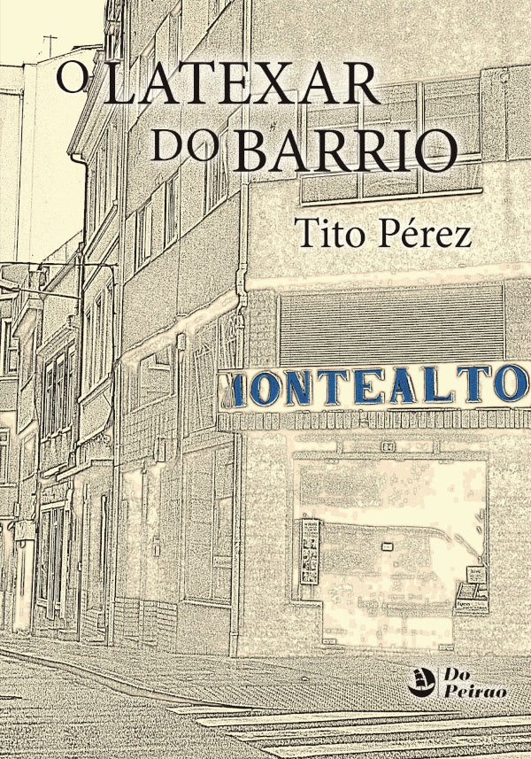 Latexar do barrio, O | Tito Perez