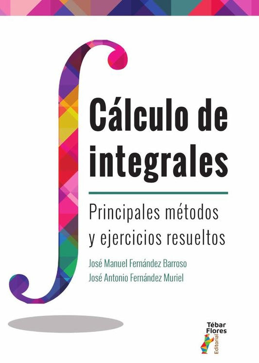 Calculo de Integrales | JoseAntonioFernandez Muriel