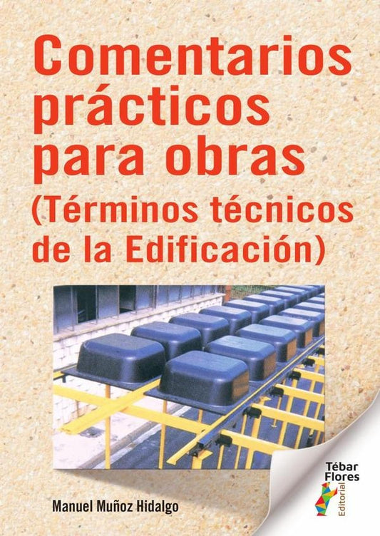 Comentarios practicos para obras | ManuelMu?oz Hidalgo