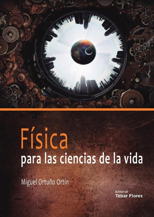 Fisica para las ciencias de la vida | MiguelOrtu?o Ortin
