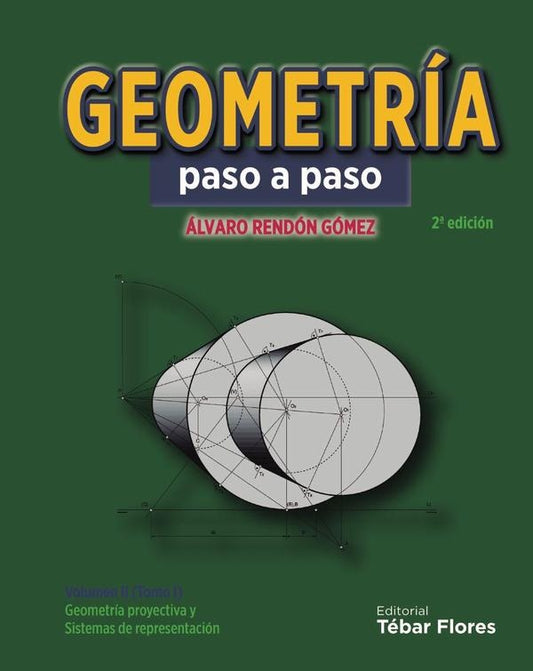 Geometria paso a paso. Volumen II | alvaroRendon Gomez