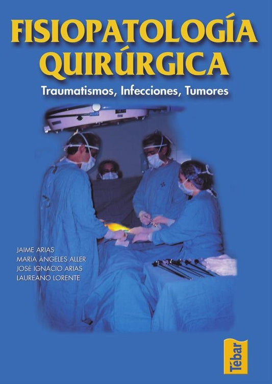 Fisiopatologia quirurgica | Laureano Lorente