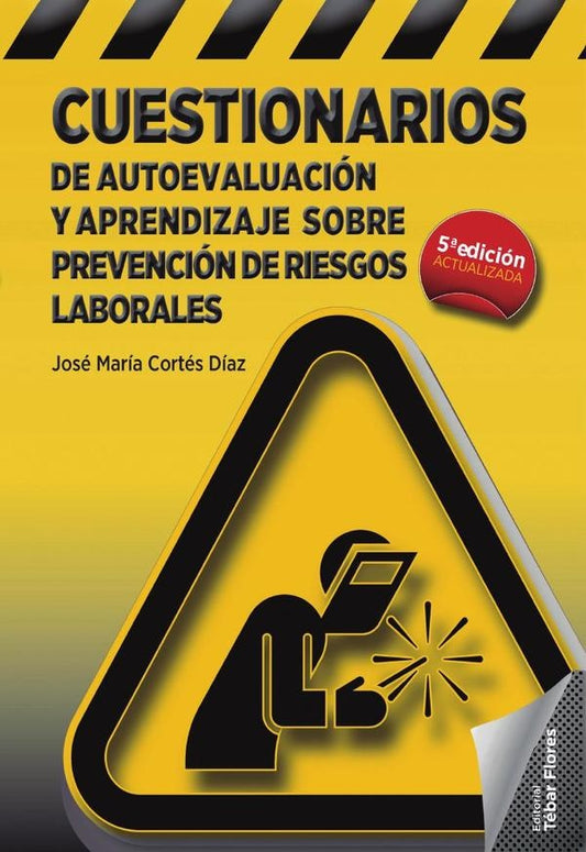 Cuestionarios de autoevaluacion y aprendizaje sobre prevencion de riesgos laborales | JoseMariaCortes Diaz