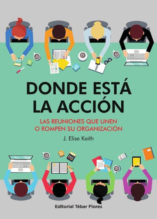 Donde esta la accion | J.Elise Keith