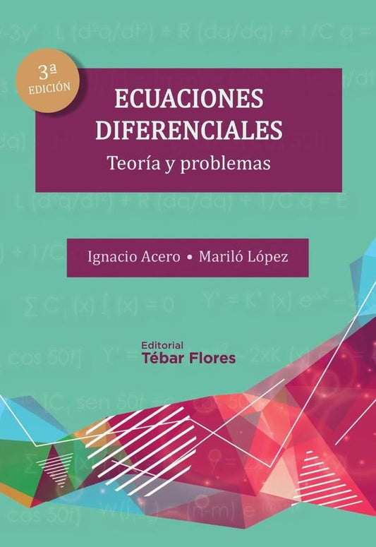 Ecuaciones diferenciales. Teoria y problemas | Ignacio Acero