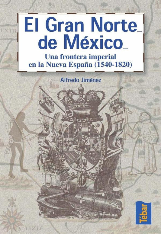 El gran norte de Mexico | Alfredo Jimenez