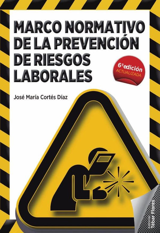Marco normativo de la prevencion de riesgos laborales | JoseMariaCortes Diaz