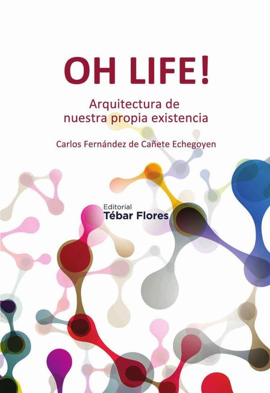 Oh Life! | CarlosFernandezdeCa?ete Echegoyen